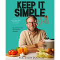 Keep It Simple, Y'All: Easy Dinners from Your Barefoot Neighbor: A Cookbook - Hardcover